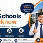 Top 10 Schools in Lucknow: A Guide for Parents and Tutors
